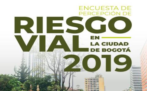 Encuesta de percepción de riesgo vial en la ciudad de bogotá 2019